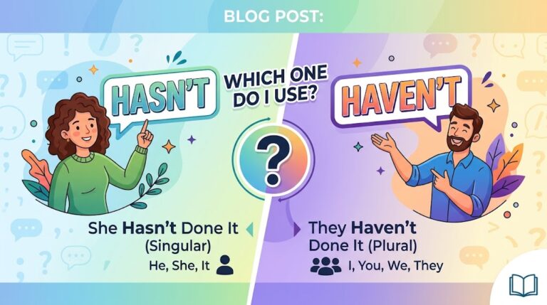 hasn't vs haven't